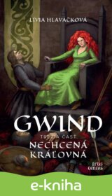 Gwind 3: Nechcená kráľovná