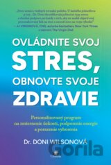 Ovládnite svoj stres, obnovte svoje zdravie