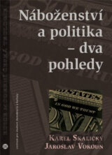 Náboženství a politika - dva pohledy