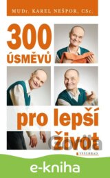 300 úsměvů pro lepší život
