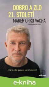 Dobro a zlo 21. století