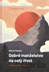 Dobré manželstvo na celý život