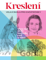 Kreslení: Velká škola pro začátečníky