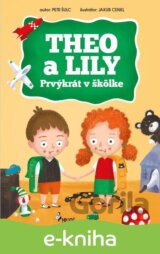 Theo a Lily Prvýkrát v škôlke