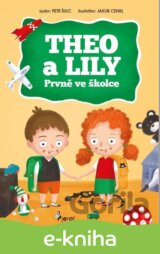 Theo a Lily prvně ve školce