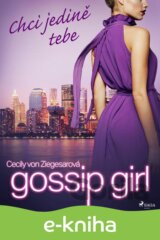 Gossip Girl: Chci jedině tebe (6. díl)