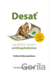 Desať najväčších omylov antikapitalistov
