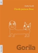 Člověk jménem Rour