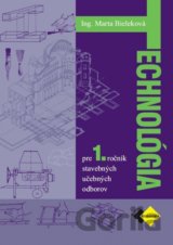 Technológia pre 1. ročník stavebných UO