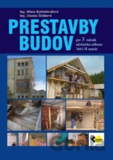 Prestavby budov pre 3. ročník