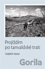 Projíždím po tanvaldské trati