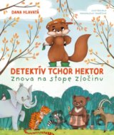 Detektív tchor Hektor znova na stope zločinu