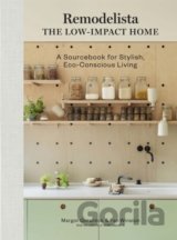Remodelista: The Low-Impact Home