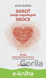 Skroť svoje nepokojné srdce