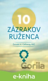 10 zázrakov ruženca