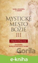 Mystické mesto Božie III - Prebodnutie