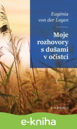 Moje rozhovory s dušami v očistci