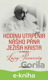 Hodiny utrpenia nášho Pána Ježiša Krista