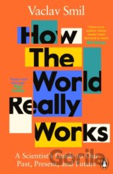 How the World Really Works