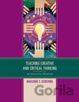 Teaching Creative and Critical Thinking