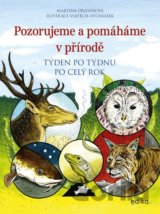Pozorujeme a pomáháme v přírodě