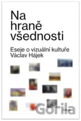Na hraně všednosti