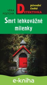 Smrt lehkovážné milenky