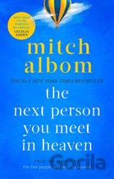 The Next Person You Meet in Heaven