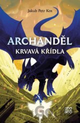 Archanděl: Krvavá křídla