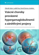 Vzácné choroby provázené hypergamaglobulinemií a zánětlivými projevy