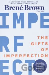 The Gifts Of Imperfection
