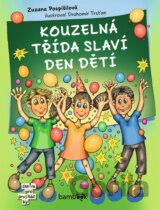 Kouzelná třída slaví Den dětí