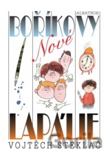 Nové Boříkovy lapálie