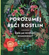Porozuměj řeči rostlin