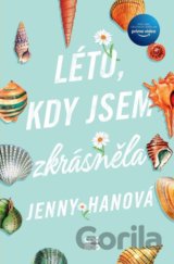 Léto, kdy jsem zkrásněla