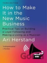 How To Make It in the New Music Business