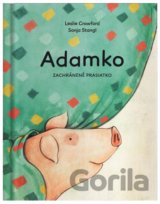 Adamko, zachránené prasiatko