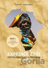 Expedice Z101 Cestou Hanzelky a Zikmunda
