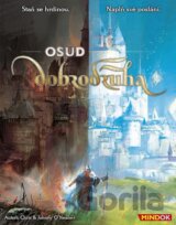Osud dobrodruha: Staň se hrdinou / Naplň své poslání