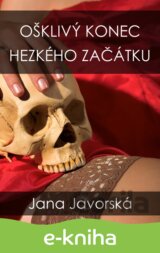 Ošklivý konec hezkého začátku