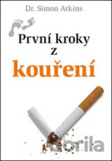 První kroky z kouření