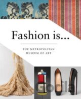 Fashion Is...