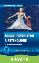 Soudní psychiatrie a psychologie