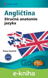 Angličtina Stručná anatomie jazyka
