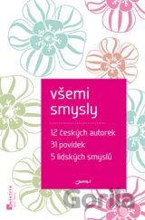 Všemi smysly