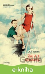 Šťastie je krásna vec…