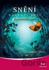 Snění navrací duši