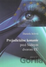 Prejudiciálne konanie pred Súdnym dvorom EÚ