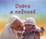 Dobro a nežnosť