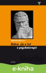 Dobro, zlo a řeč v psychoterapii